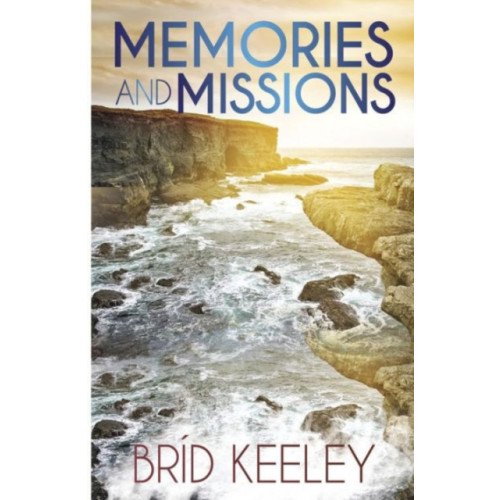 Pegasus Elliot Mackenzie Publishers Memories and Missions (häftad, eng)