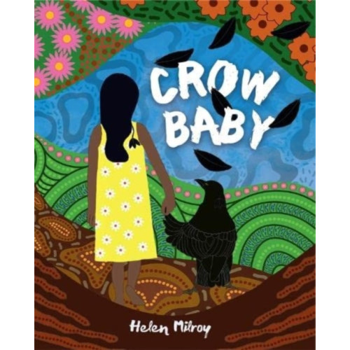 Fremantle Press Crow Baby (inbunden, eng)