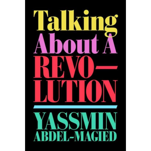 Random House Australia Talking About a Revolution (häftad, eng)