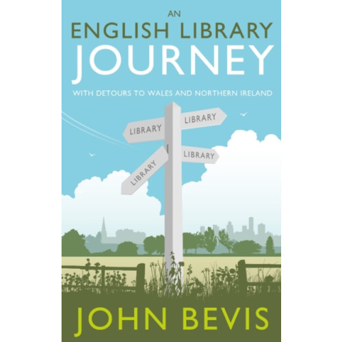 Eye Books An English Library Journey (inbunden, eng)