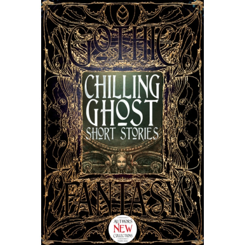 Flame Tree Publishing Chilling Ghost Short Stories (inbunden, eng)