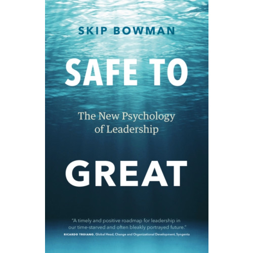 Figure 1 Publishing Safe to Great (inbunden, eng)