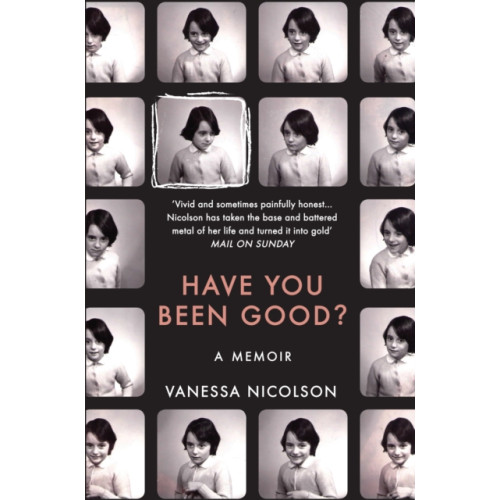 Granta Books Have You Been Good? (häftad, eng)