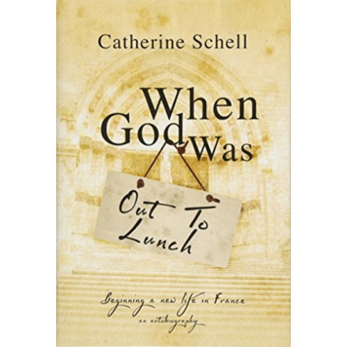 Fantom Films Limited When God Was Out to Lunch (inbunden, eng)