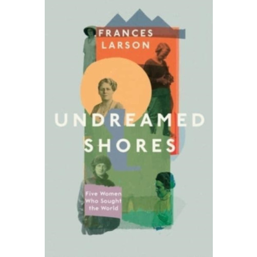 Granta Books Undreamed Shores (häftad, eng)