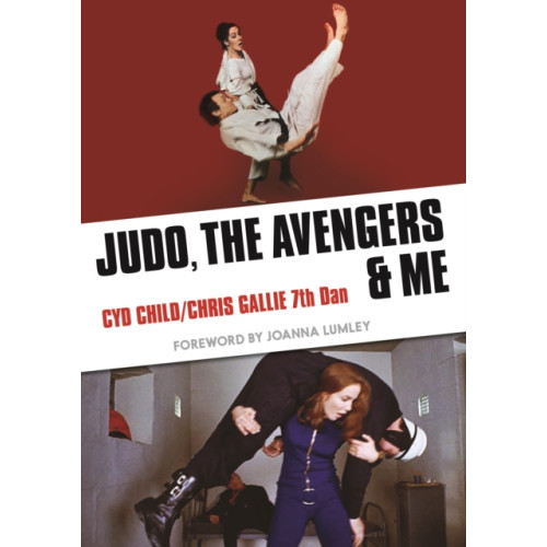 Fantom Films Limited Judo, The Avengers & Me (häftad, eng)
