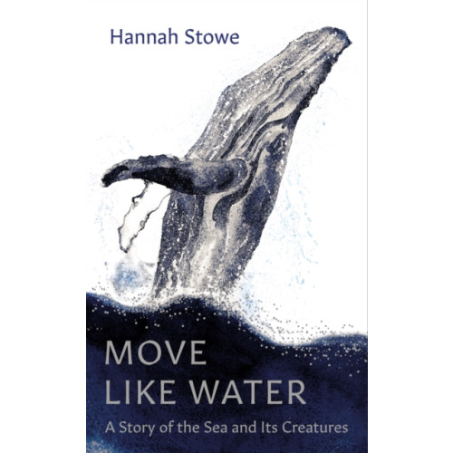 Granta Books Move Like Water (inbunden, eng)