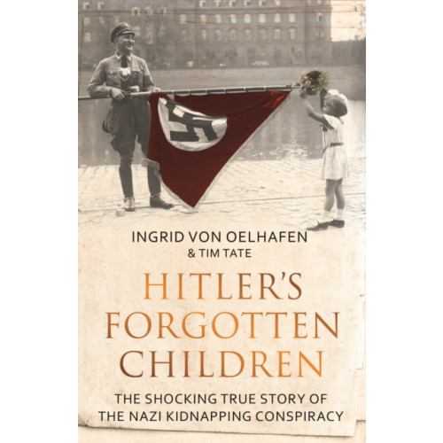 Elliott & Thompson Limited Hitler's Forgotten Children (häftad, eng)