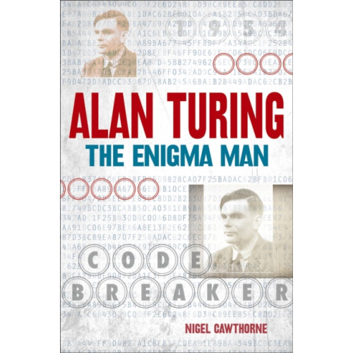 Arcturus publishing ltd Alan Turing: The Enigma Man (häftad, eng)