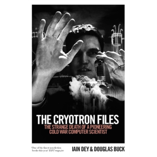 Icon Books The Cryotron Files (häftad, eng)