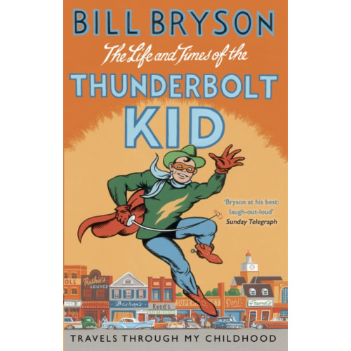 Transworld publishers ltd The Life And Times Of The Thunderbolt Kid (häftad, eng)
