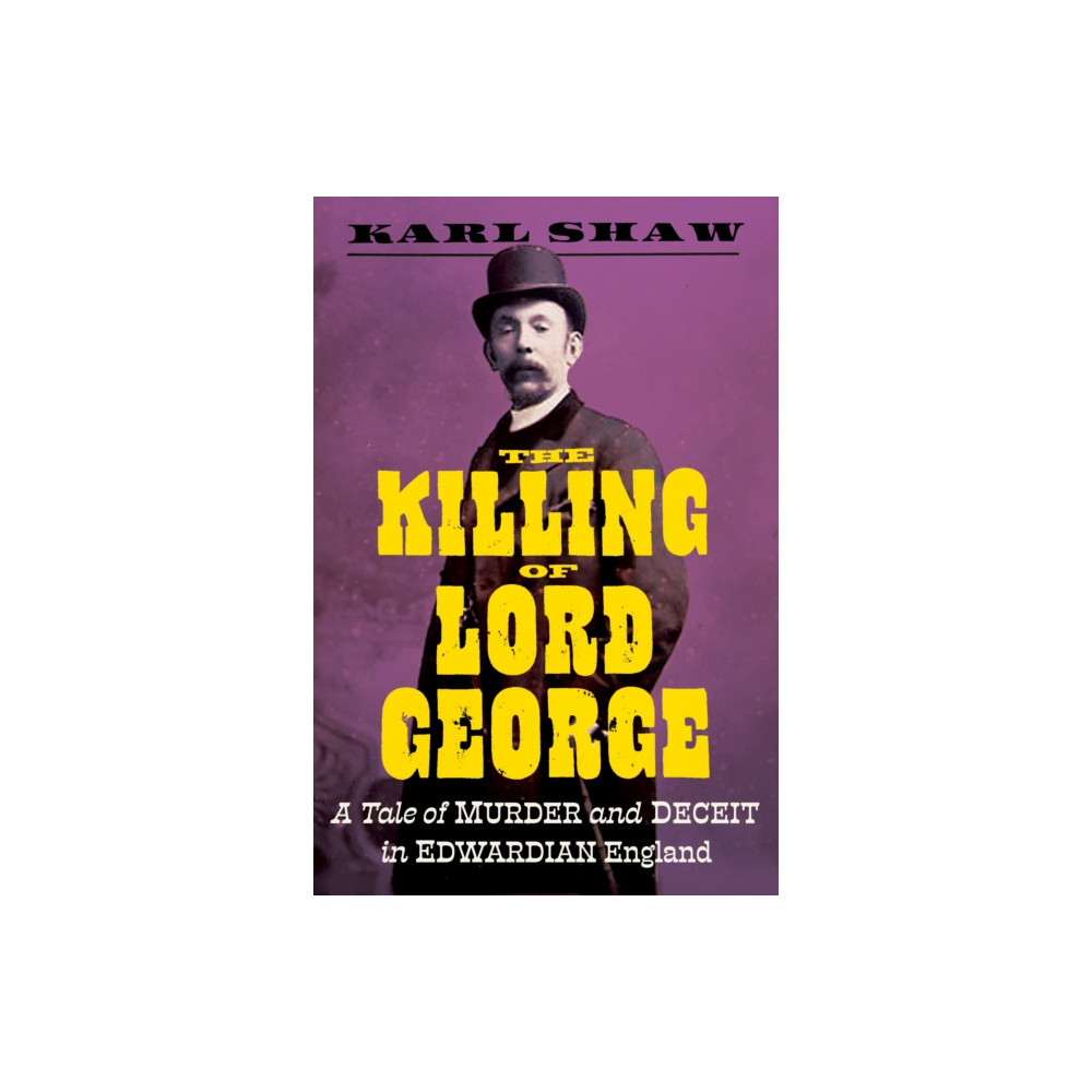Produktbild för The Killing of Lord George (inbunden, eng)