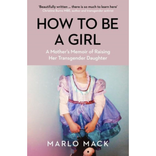 Icon Books How to be a Girl (häftad, eng)