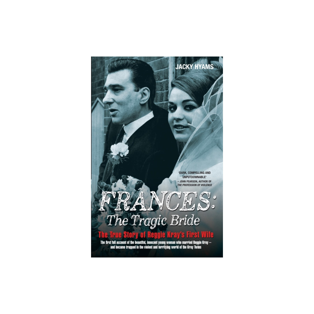 Produktbild för Frances Kray - The Tragic Bride: The True Story of Reggie Kray's First Wife (häftad, eng)