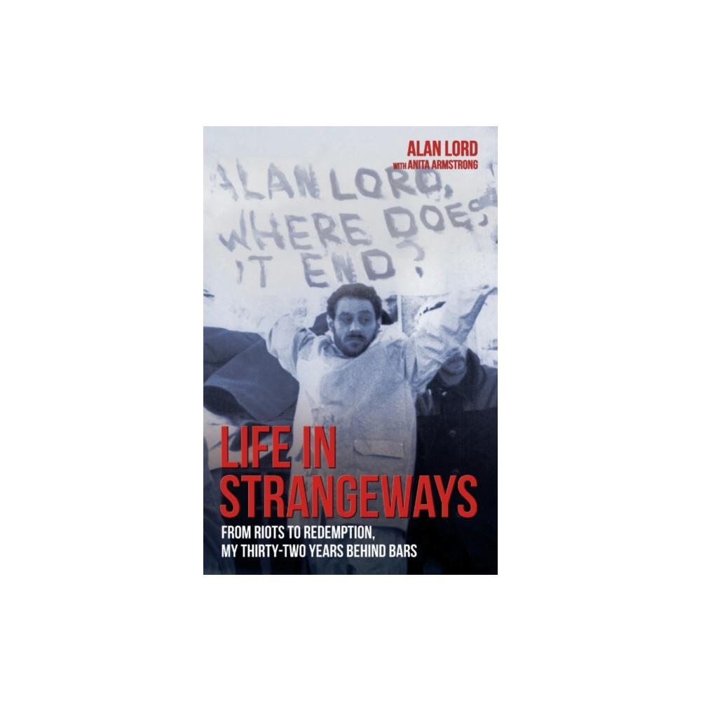 Produktbild för Life in Strangeways - From Riots to Redemption, My 32 Years Behind Bars (häftad, eng)