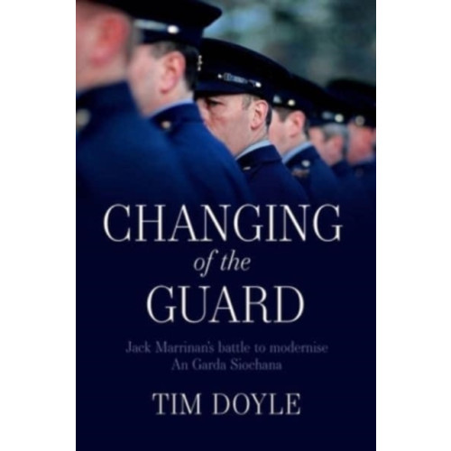 Columba Books Changing of the Guard (inbunden, eng)