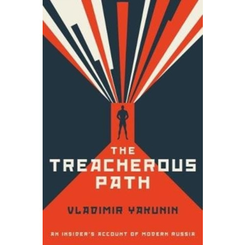 Biteback Publishing The Treacherous Path (inbunden, eng)