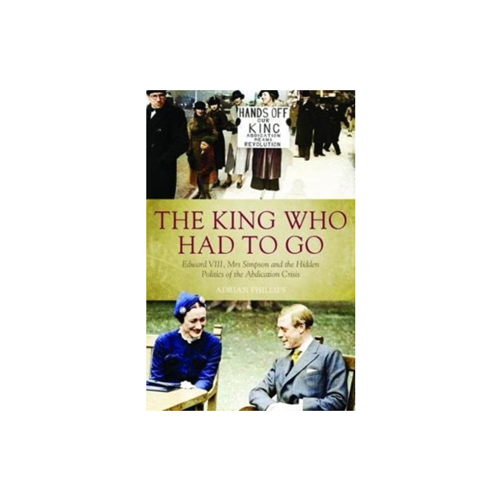 Produktbild för The King Who Had To Go (häftad, eng)