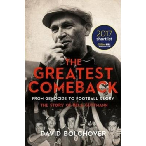 Biteback Publishing The Greatest Comeback: From Genocide to Football Glory (häftad, eng)