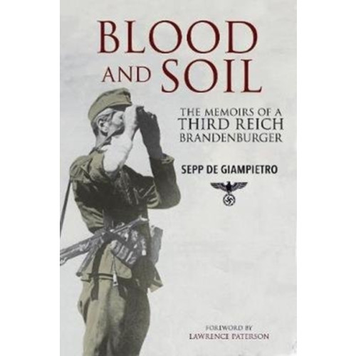 Greenhill Books Blood and Soil (inbunden, eng)