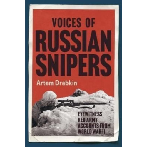 Greenhill Books Voices of Russian Snipers (inbunden, eng)