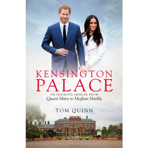 Biteback Publishing Kensington Palace (inbunden, eng)