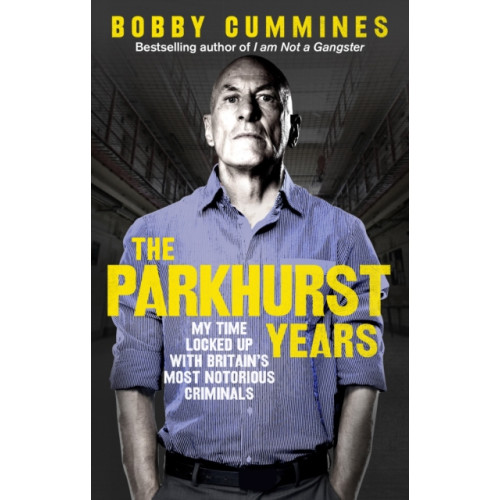 Ebury Publishing The Parkhurst Years (häftad, eng)