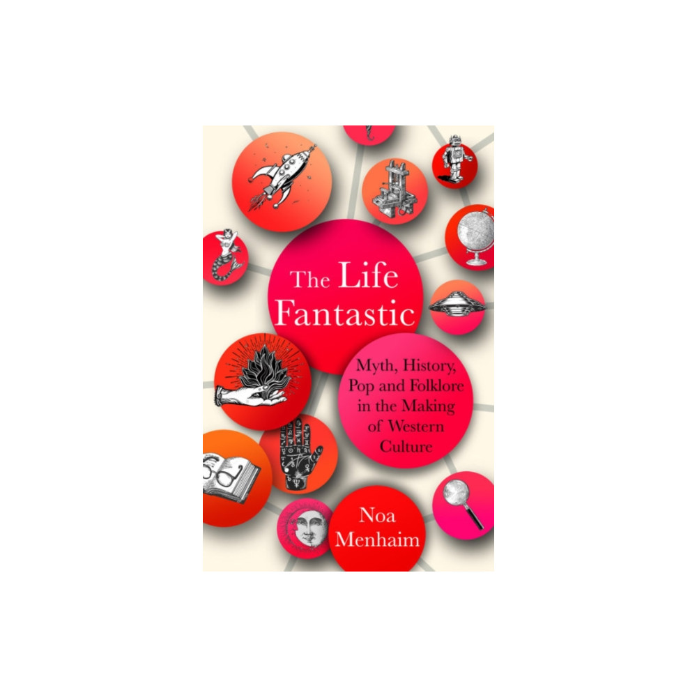 Produktbild för The Life Fantastic (inbunden, eng)