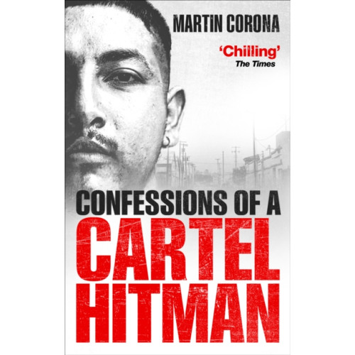 Ebury Publishing Confessions of a Cartel Hitman (häftad, eng)