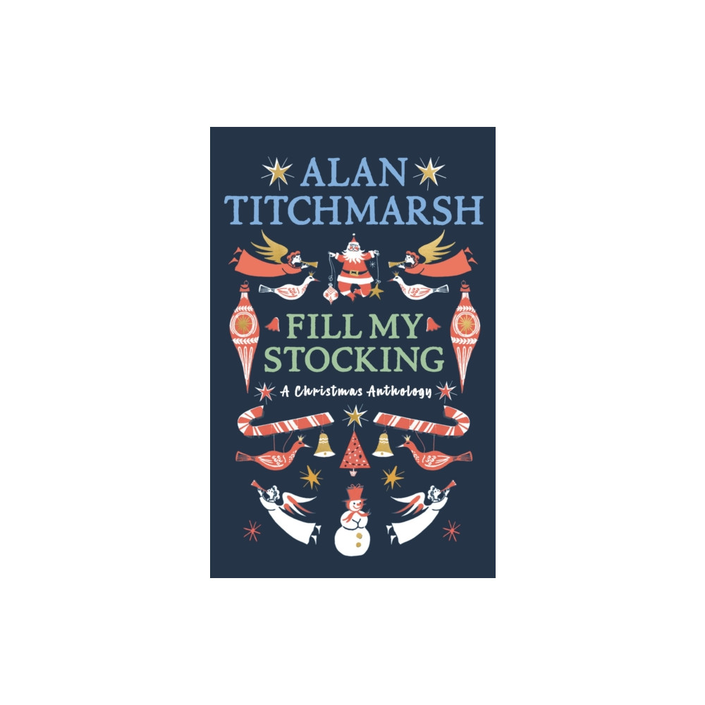 Produktbild för Alan Titchmarsh's Fill My Stocking (inbunden, eng)