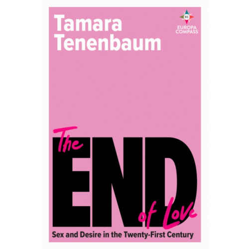 Europa Editions (UK) Ltd The End of Love (häftad, eng)