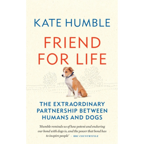 Octopus publishing group Friend for Life (häftad, eng)