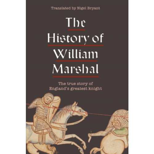 Boydell & Brewer Ltd The History of William Marshal (häftad, eng)