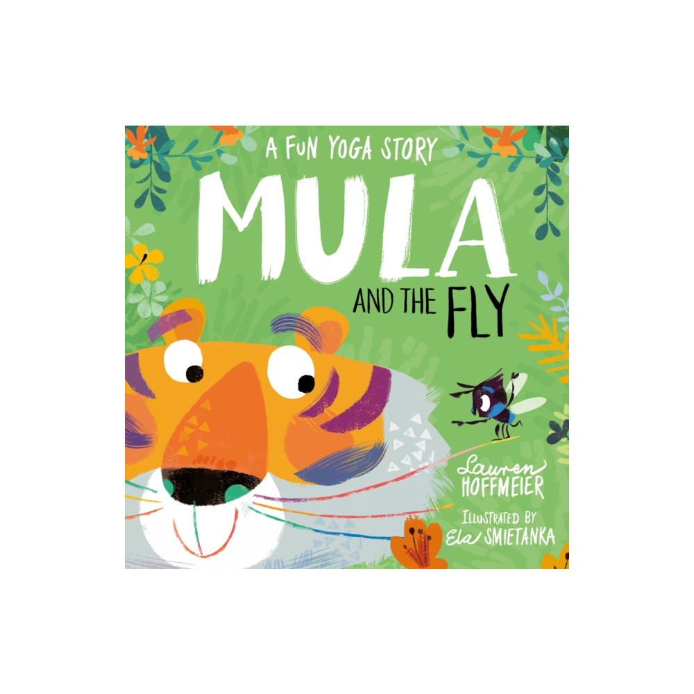 Produktbild för Mula and the Fly: A Fun Yoga Story (inbunden, eng)