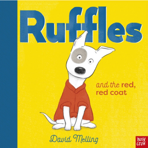 Nosy Crow Ltd Ruffles and the Red, Red Coat (inbunden, eng)