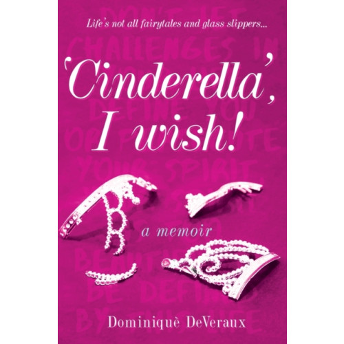 Troubador Publishing ‘Cinderella’, I wish! (häftad, eng)