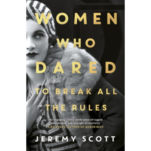 Oneworld Publications Women Who Dared (häftad, eng)