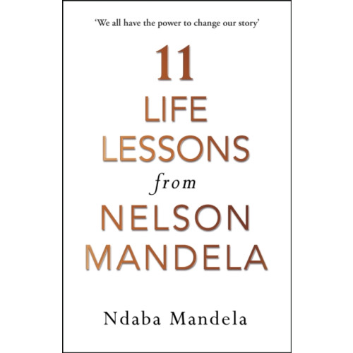 Cornerstone 11 Life Lessons from Nelson Mandela (häftad, eng)