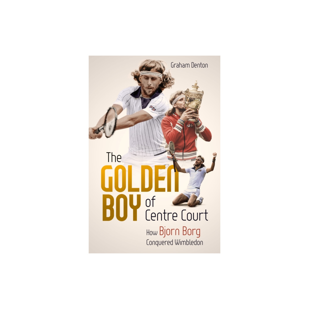 Produktbild för Golden Boy of Centre Court; the (inbunden, eng)