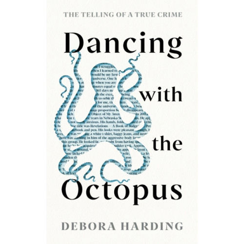 Profile Books Ltd Dancing with the Octopus (inbunden)