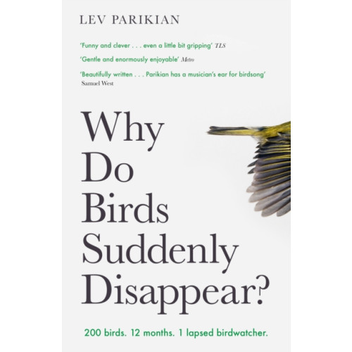 Unbound Why Do Birds Suddenly Disappear? (häftad, eng)