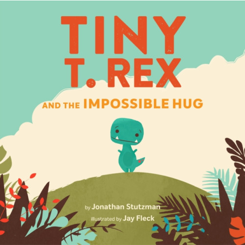 Chronicle Books Tiny T. Rex and the Impossible Hug (häftad, eng)