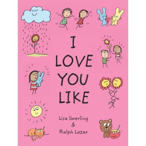 Chronicle Books I Love You Like (inbunden, eng)