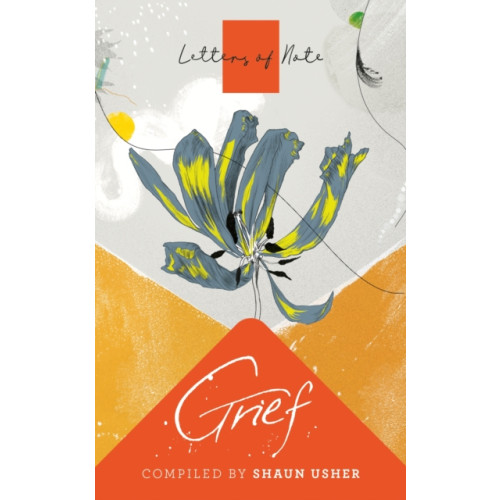Canongate Books Letters of Note: Grief (häftad, eng)