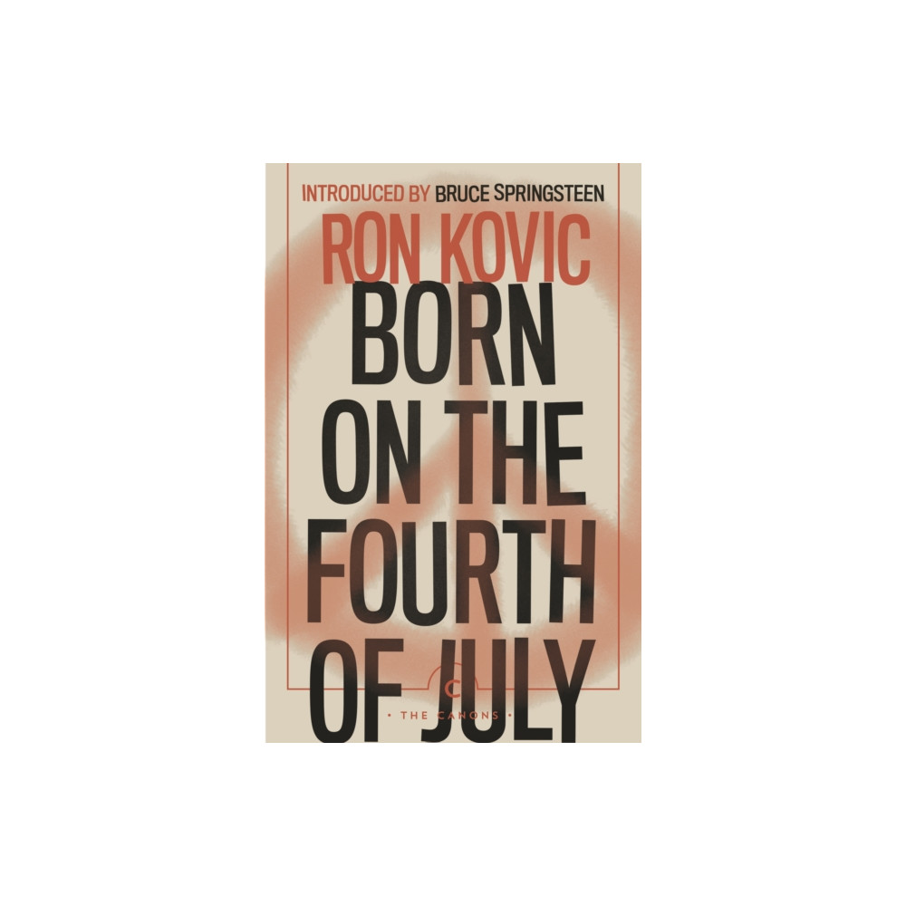 Produktbild för Born on the Fourth of July (häftad, eng)