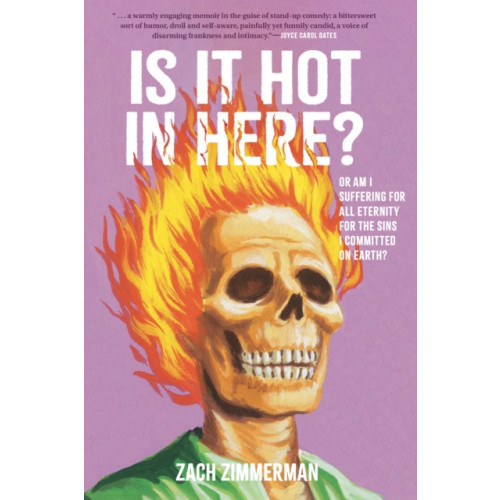 Chronicle Books Is It Hot in Here (Or Am I Suffering for All Eternity for the Sins I Committed on Earth)? (häftad, eng)