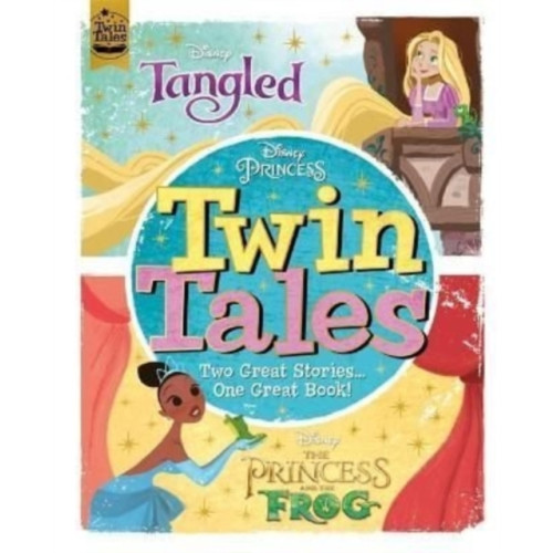 Bonnier Books Ltd Disney Princess: Twin Tales: Tangled / The Princess & The Frog (inbunden, eng)