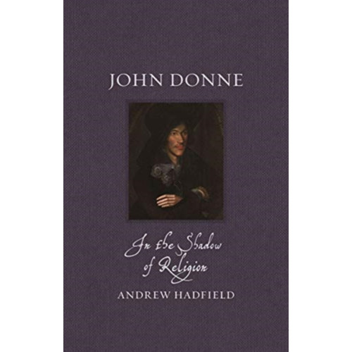 Reaktion Books John Donne (inbunden, eng)