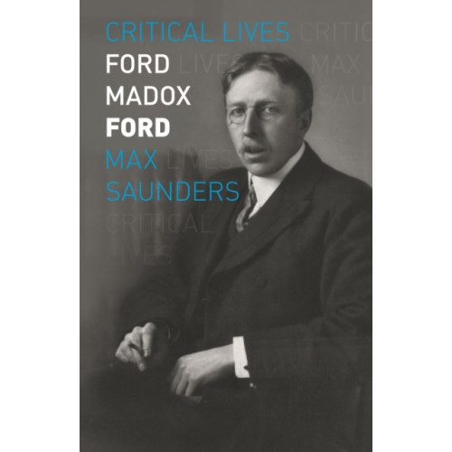 Reaktion Books Ford Madox Ford (häftad, eng)