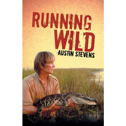 Austin Macauley Publishers Running Wild (häftad, eng)